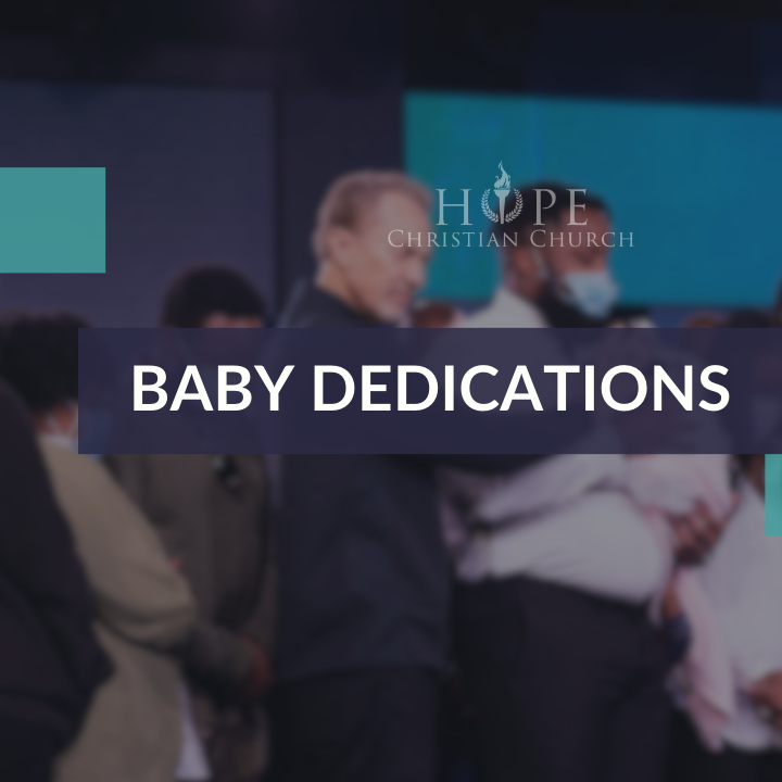 Baby Dedications
