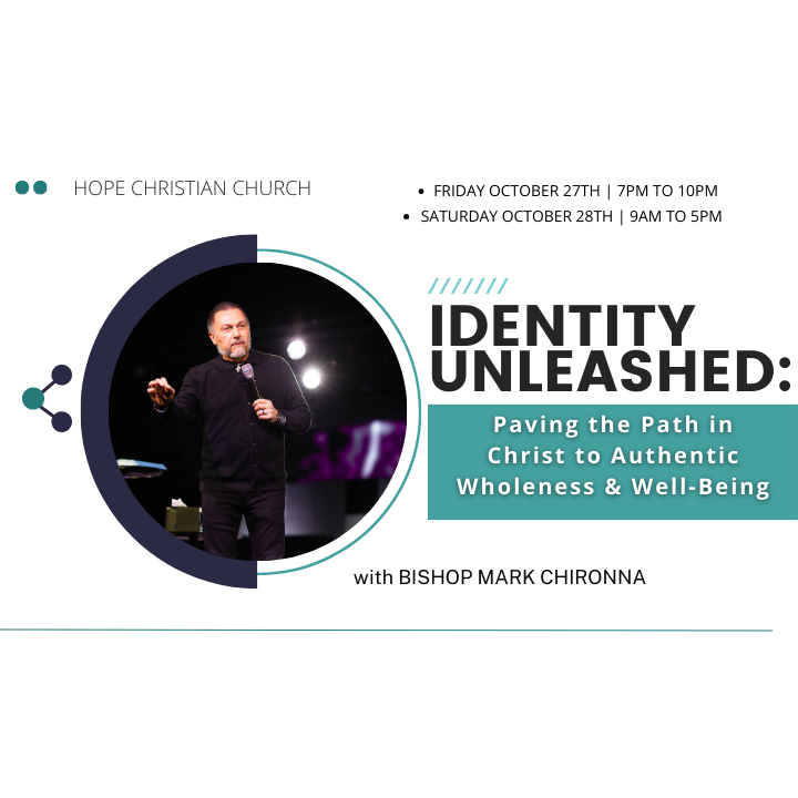 Identity Unleashed with Bishop Mark Chrionna

October 27 - 28 
