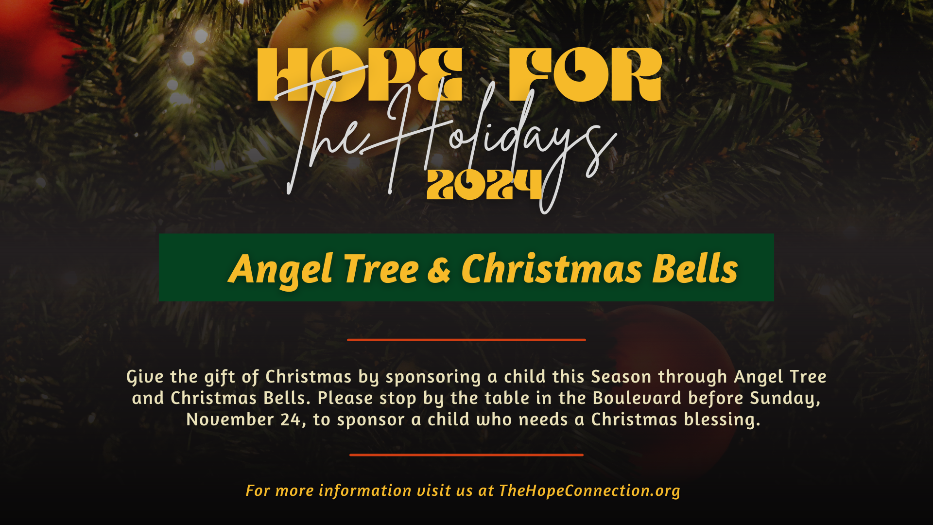 <p><b>Hope for the Holidays 2024 - Angel Tree & Christmas Bells</b></p>
