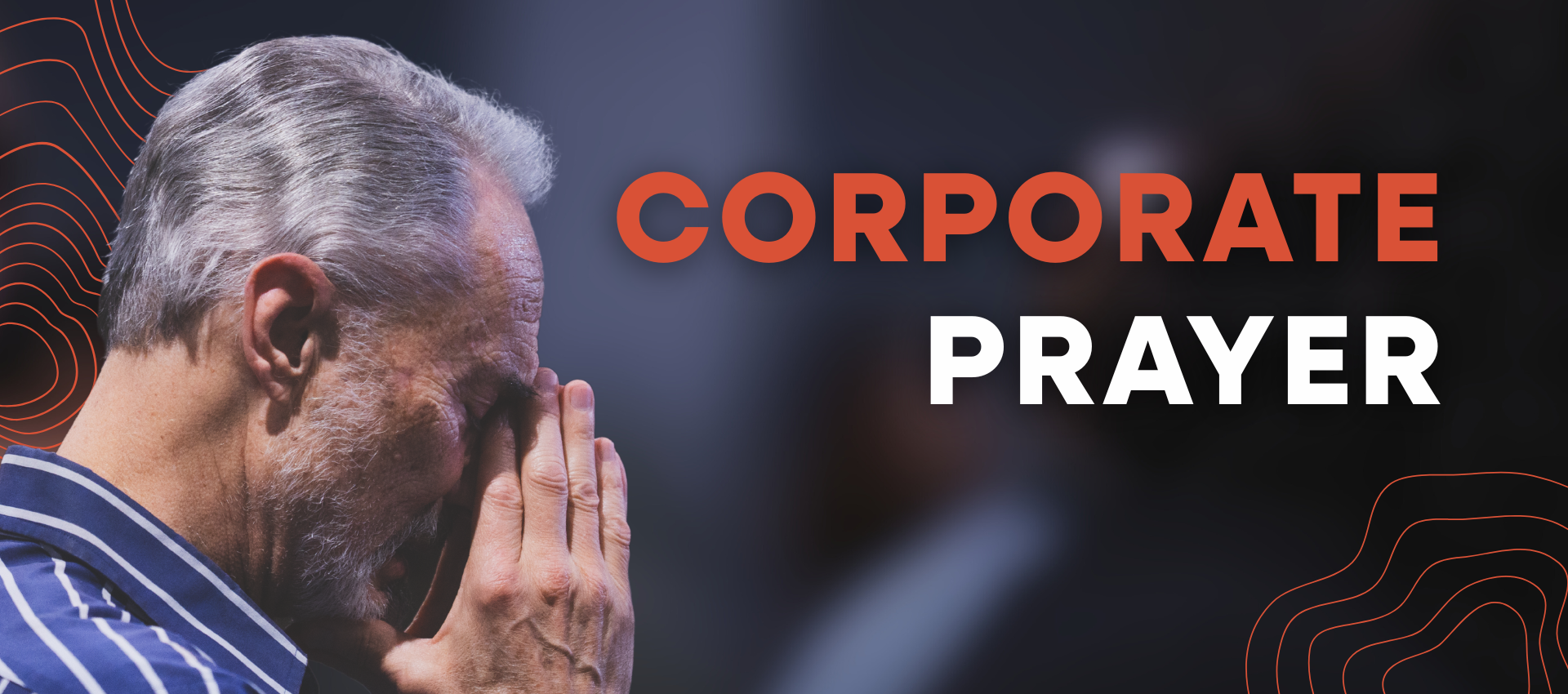 <p><strong>Corporate Prayer</strong></p>
<h1> </h1>
<h3> </h3>