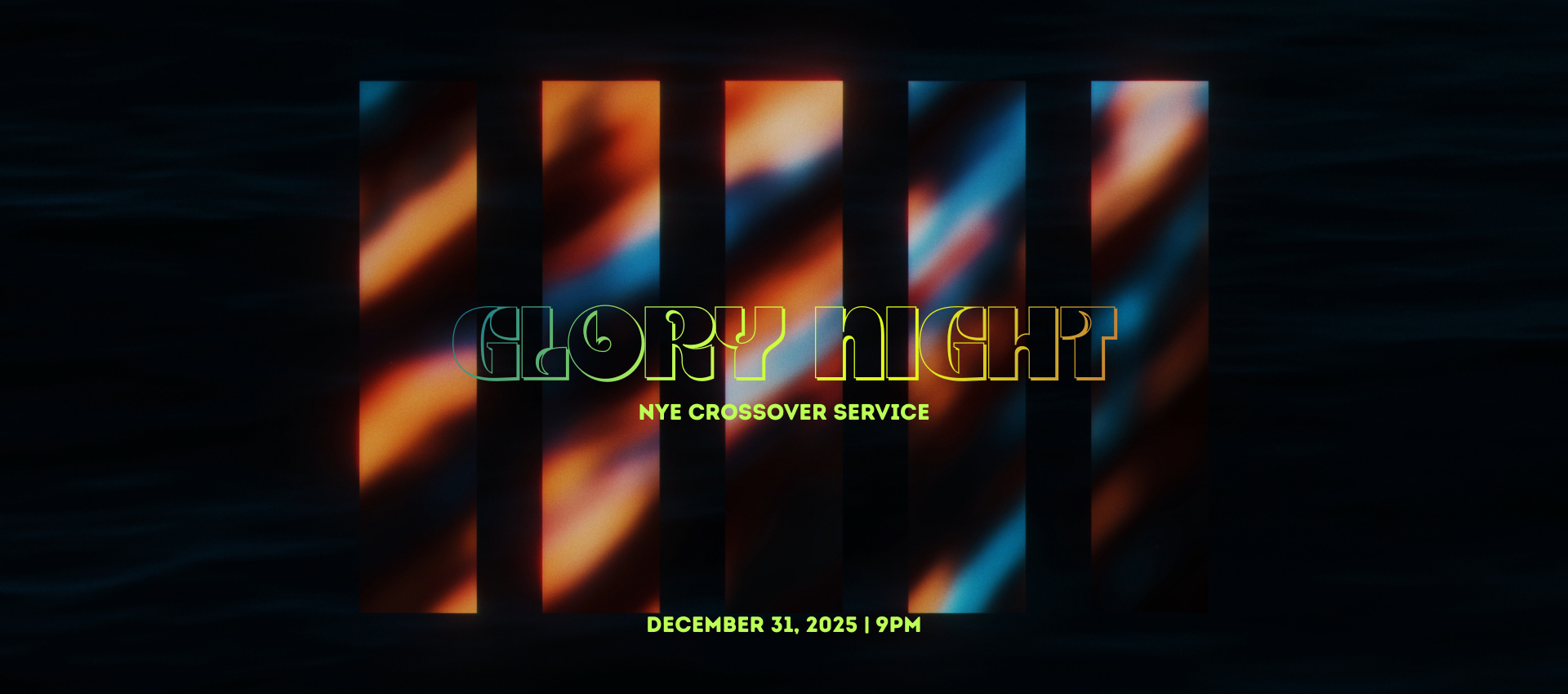 <p><strong>Glory Night</strong></p>
<p><strong>NYE Crossover Service</strong></p>
<p> </p>
<h1> </h1>
<h2> </h2>
<p> </p>