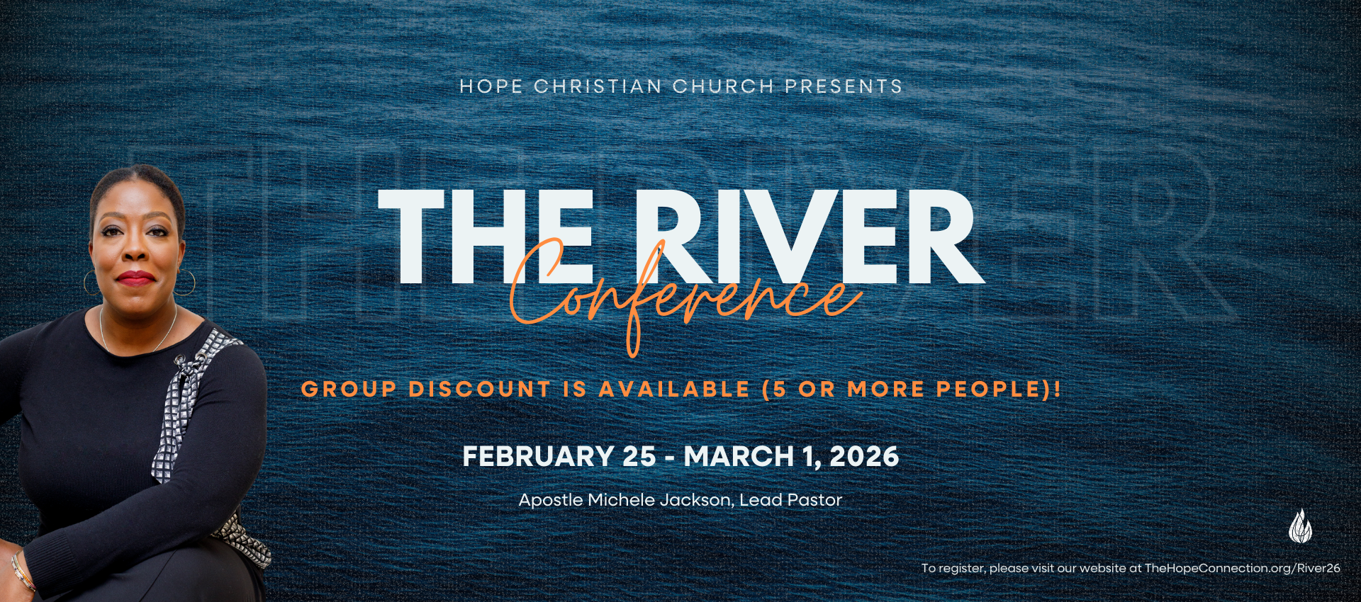 <p><strong>The River Conference</strong></p>

<p><strong>Feb. 25 - March 1, 2026</strong></p>
