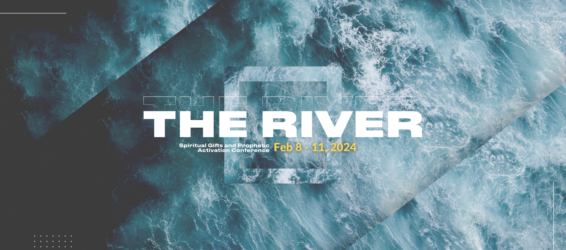 <p><strong>The River Conference</strong></p>
<p><strong>Feb 8 - 11, 2024</strong></p>