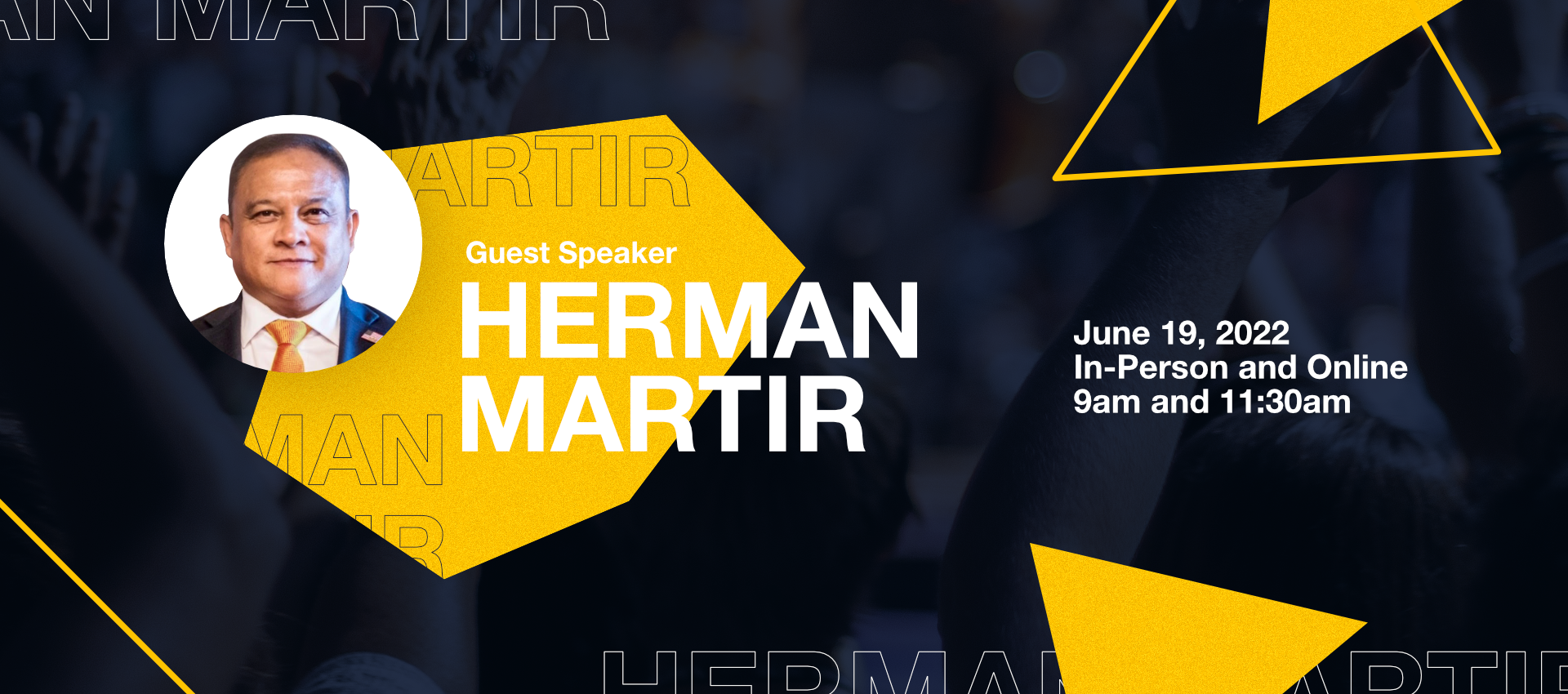 <p>Guest Speaker | Pastor Herman Martir</p>

<p>Sunday June 19, 2022 </p>

<p>@9:30am & 11:30am services</p>
