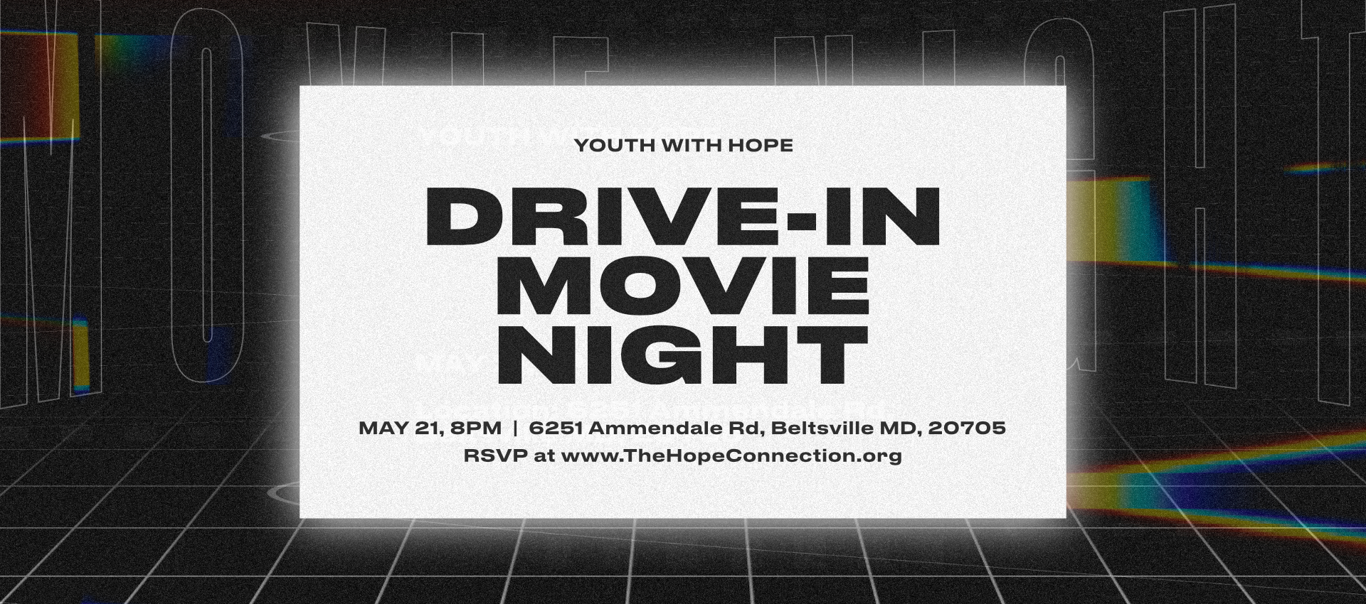 <p>Youth with Hope&nbsp;Drive-in Movie Night</p>

<p>&nbsp;</p>

<p>&nbsp;</p>
