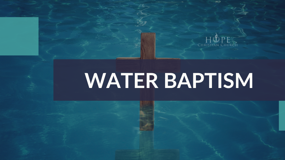 Water Baptism

 

 
